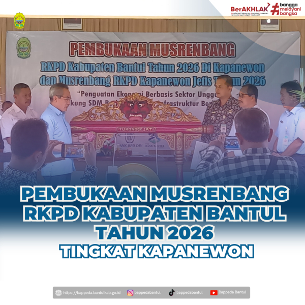 Pembukaan Musyawarah Perencanaan Pembangunan (Musrenbang) RKPD Tahun 2026 Tingkat Kapanewon